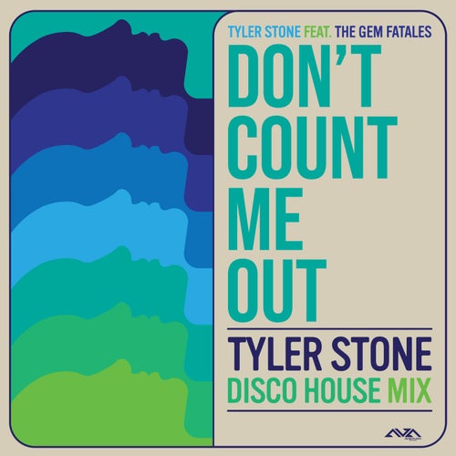Tyler Stone - Don't Count Me Out [AVR710266]